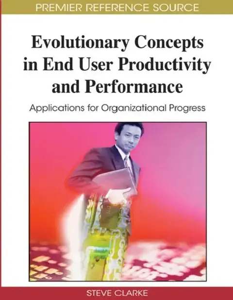 Cover of Evolutionary Concepts in End User Productivity and Performance