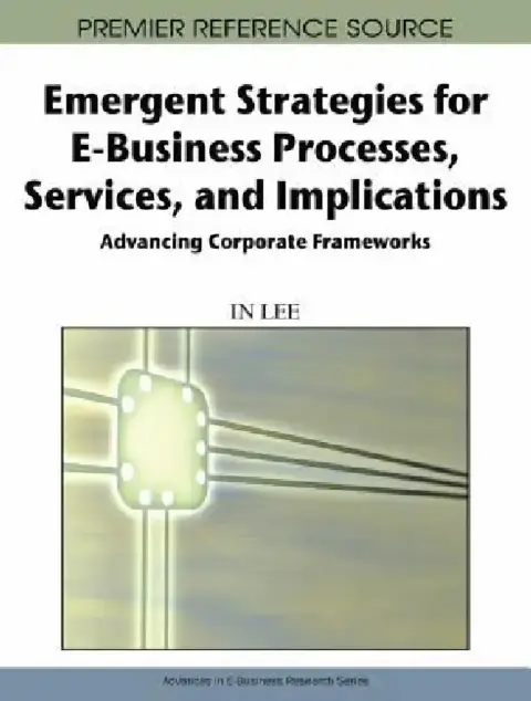 Cover of Emergent Strategies for E-Business Processes, Services, and Implications