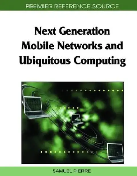 Cover of Next Generation Mobile Networks and Ubiquitous Computing