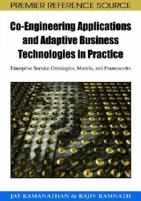 Cover of Co-Engineering Applications and Adaptive Business Technologies in Practice