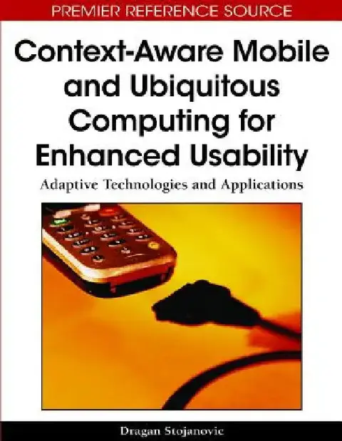 Cover of Context-Aware Mobile and Ubiquitous Computing for Enhanced Usability