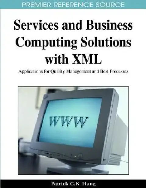 Cover of Services and Business Computing Solutions with XML