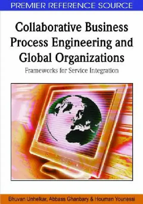 Cover of Collaborative Business Process Engineering and Global Organizations