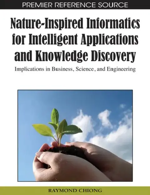 Cover of Nature-Inspired Informatics for Intelligent Applications and Knowledge Discovery