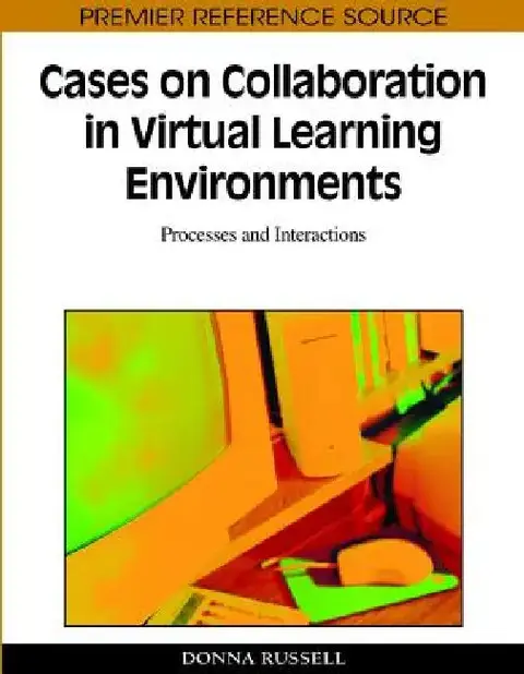 Cover of Cases on Collaboration in Virtual Learning Environments