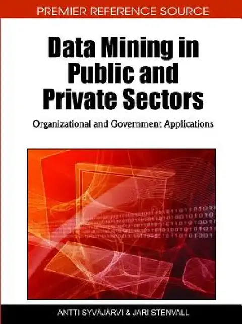 Cover of Data Mining in Public and Private Sectors