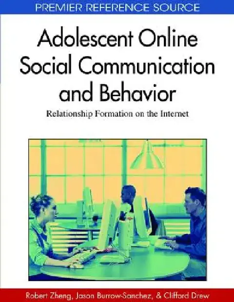 Cover of Adolescent Online Social Communication and Behavior
