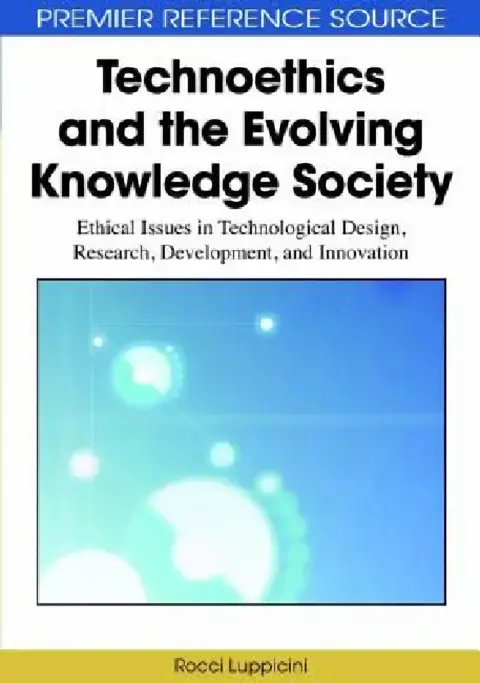 Cover of Technoethics and the Evolving Knowledge Society