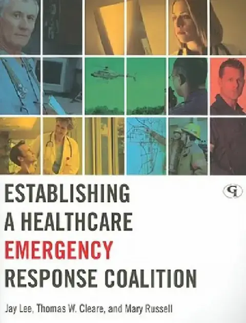 Cover of Establishing a Healthcare Emergency Response Coalition