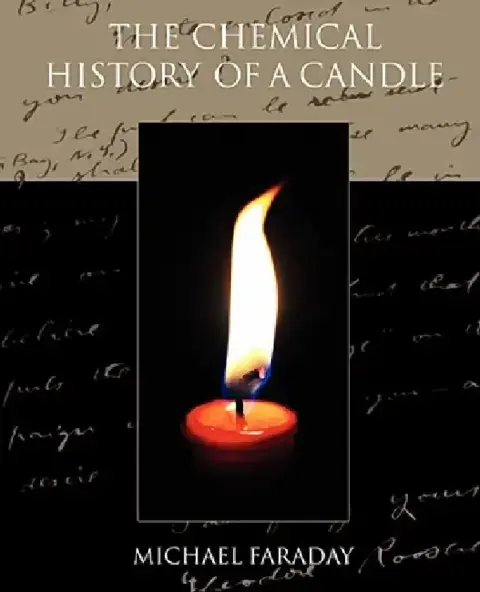 Cover of The Chemical History of a Candle