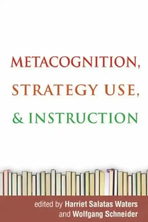 Cover of Metacognition, Strategy Use, and Instruction
