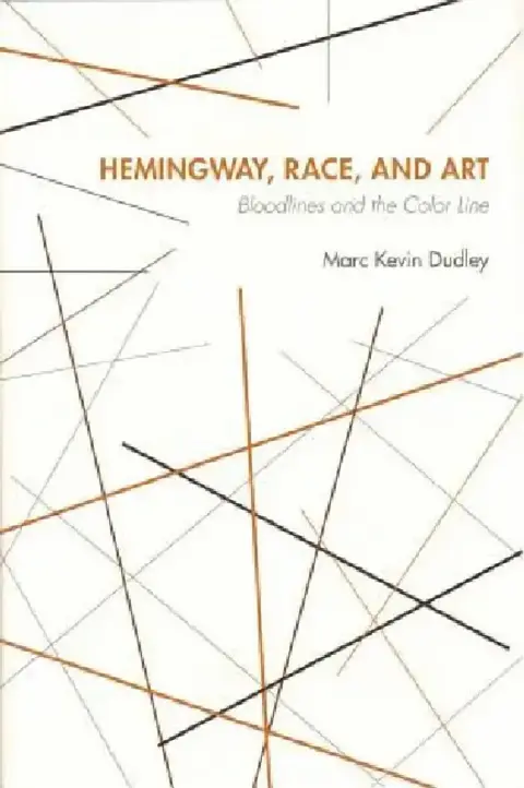 Cover of Hemingway, Race, and Art