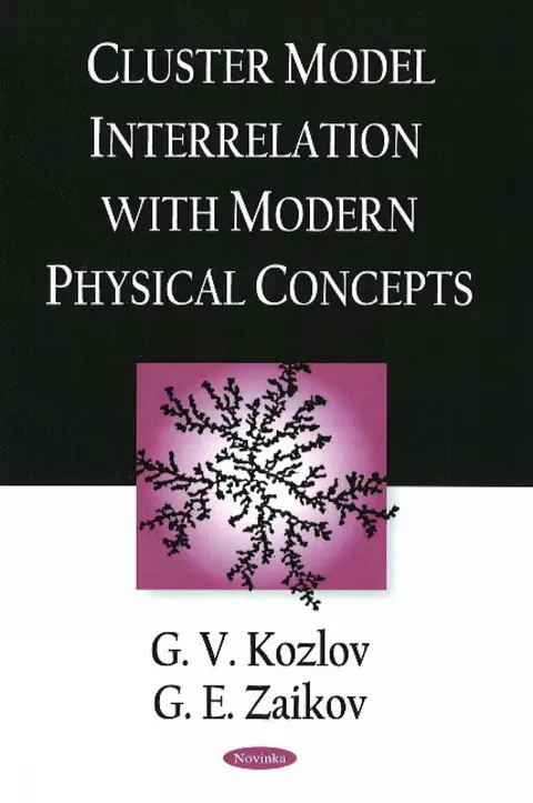 Cover of Cluster Model Interrelation with Modern Physical Concepts