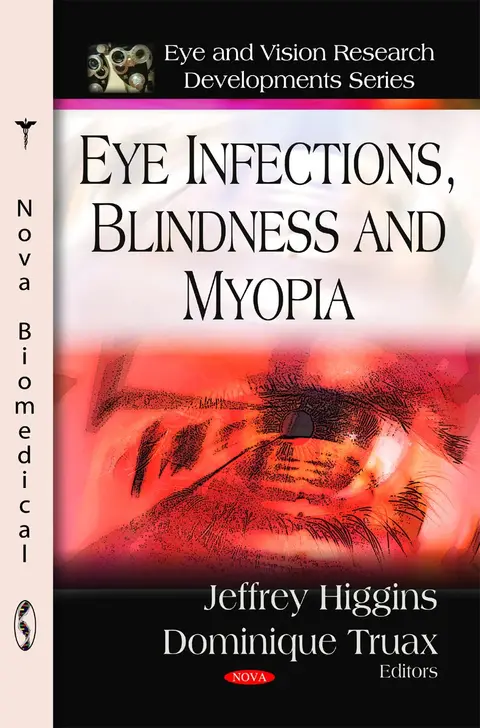 Cover of Eye Infections, Blindness and Myopia