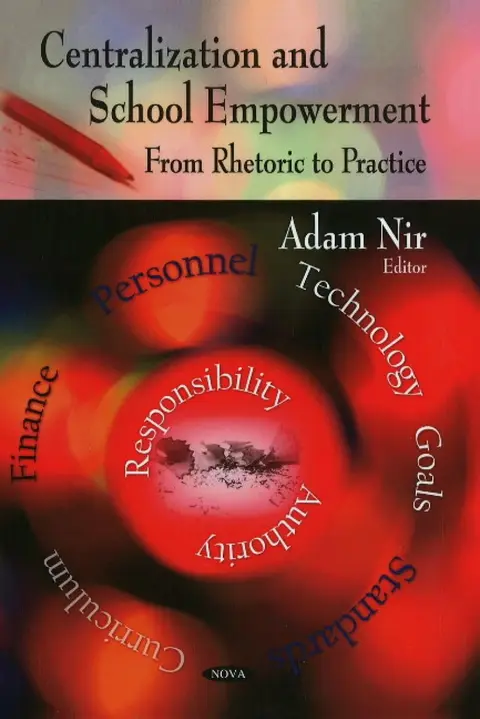 Cover of Centralization & School Empowerment