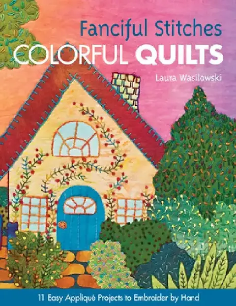 Cover of Fanciful Stitches, Colorful Quilts-Print-on-Demand-Edition