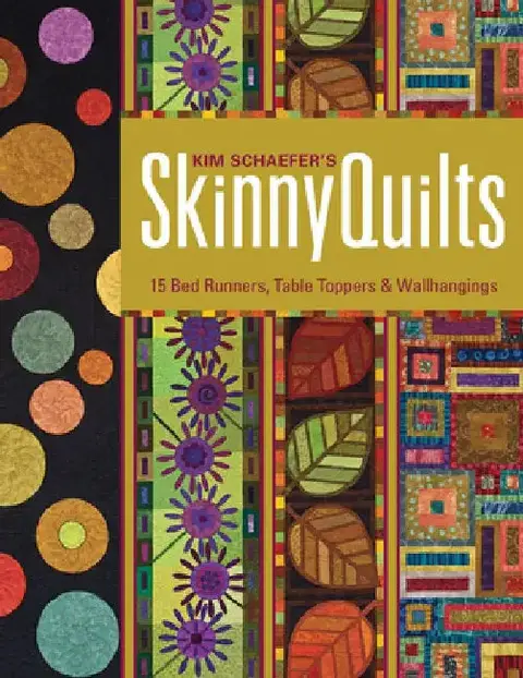 Cover of Kim Schaefer's Skinny Quilts