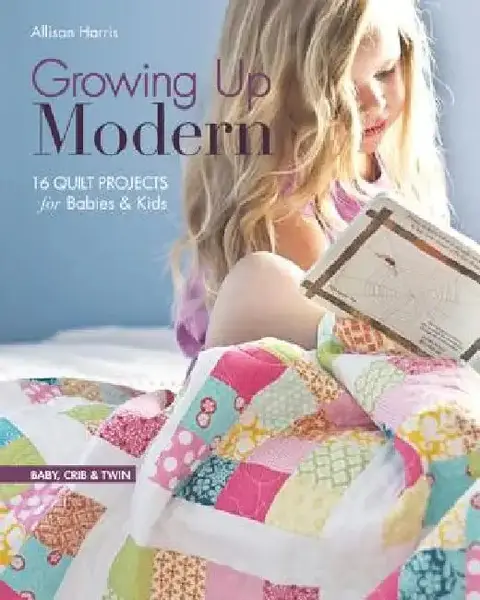 Cover of Growing Up Modern - Print-On-Demand Edition