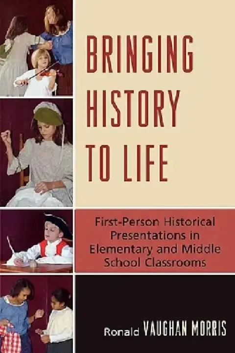 Cover of Bringing History to Life