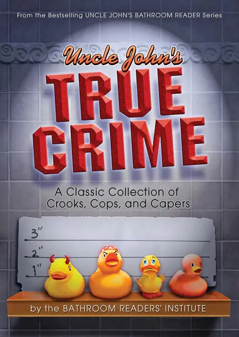 Cover of Uncle John's True Crime
