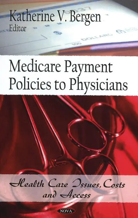 Cover of Medicare Payment Policies to Physicians