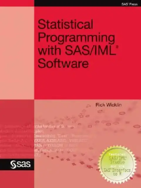 Cover of Statistical Programming with SAS/IML Software