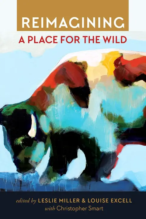 Cover of Reimagining a Place for the Wild