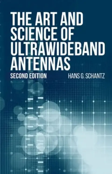 Cover of The Art and Science of Ultrawideband Antennas, Second Edition