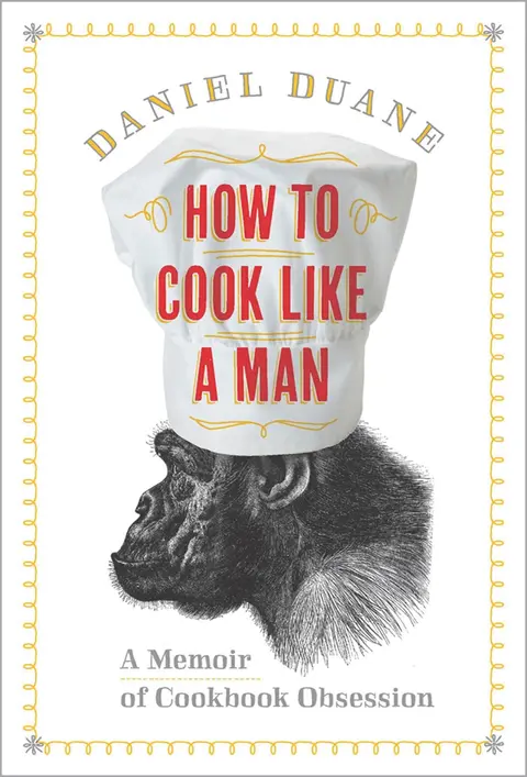 Cover of How to Cook Like a Man