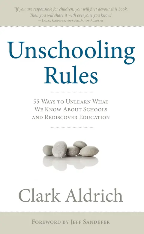 Cover of Unschooling Rules