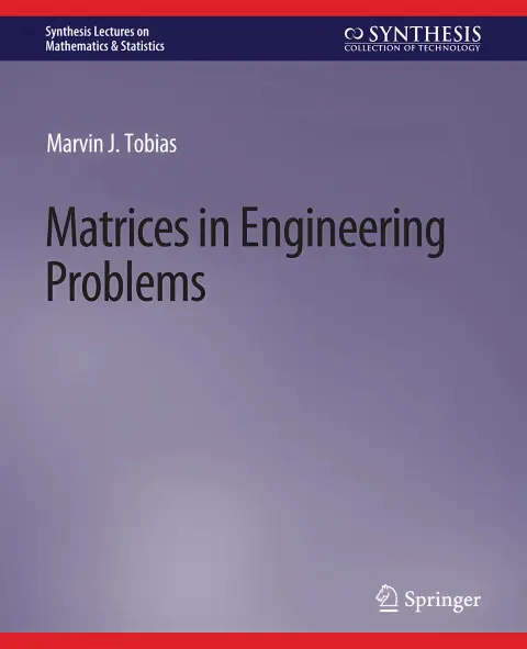 Cover of Matrices in Engineering Problems
