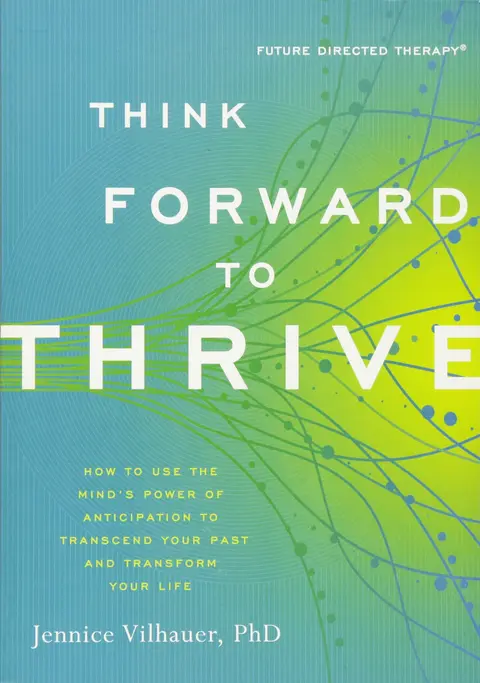 Cover of Think Forward to Thrive