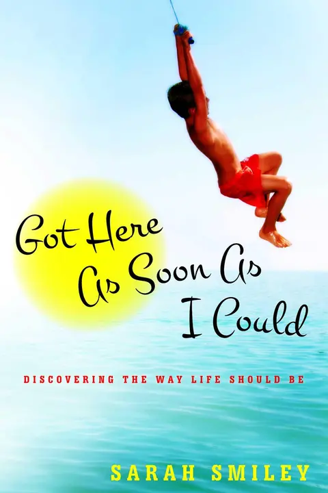 Cover of Got Here as Soon as I Could