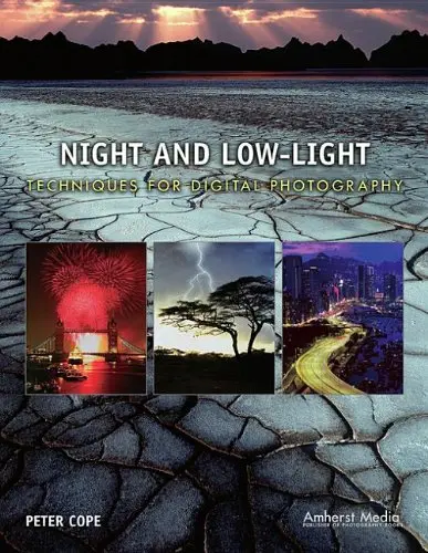 Cover of Night and Low-Light Techniques for Digital Photography