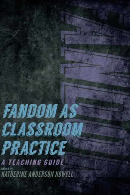 Cover of Fandom as Classroom Practice