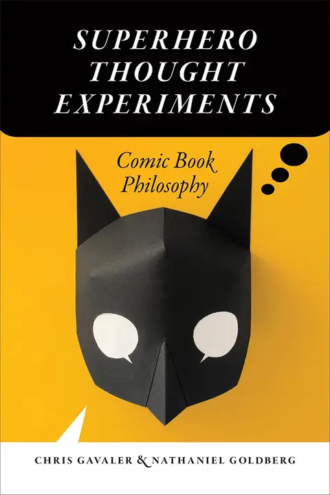 Cover of Superhero Thought Experiments