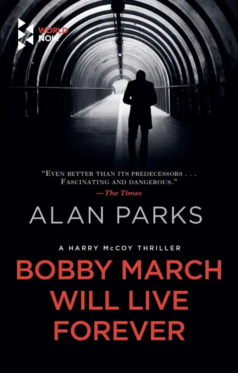 Cover of Bobby March Will Live Forever