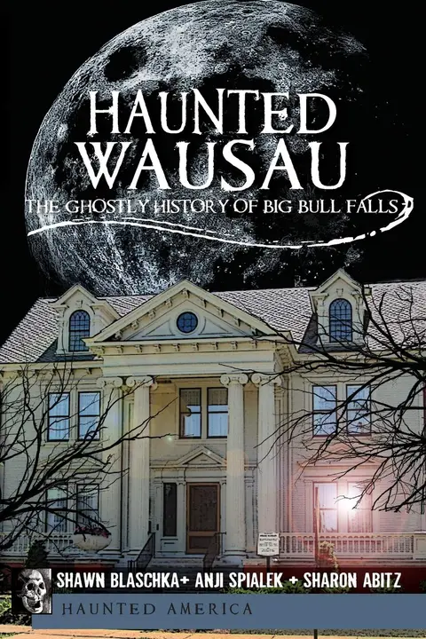 Cover of Haunted Wausau