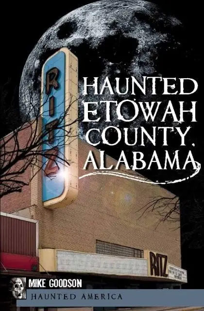Cover of Haunted Etowah County, Alabama