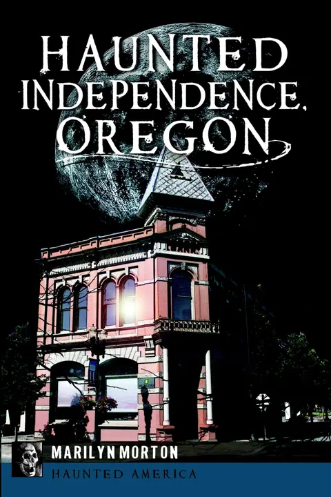 Cover of Haunted Independence, Oregon