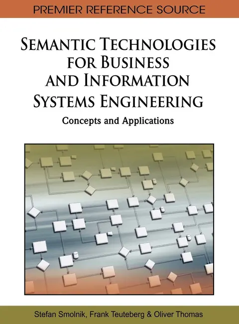 Cover of Semantic Technologies for Business and Information Systems Engineering