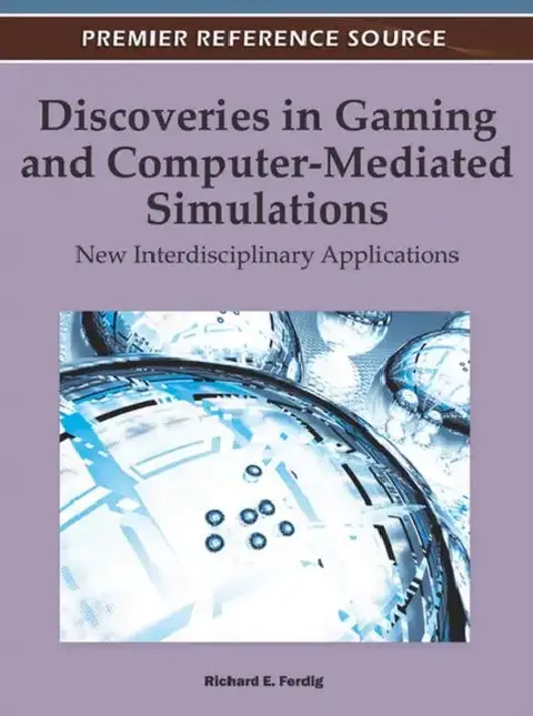Cover of Discoveries in Gaming and Computer-Mediated Simulations