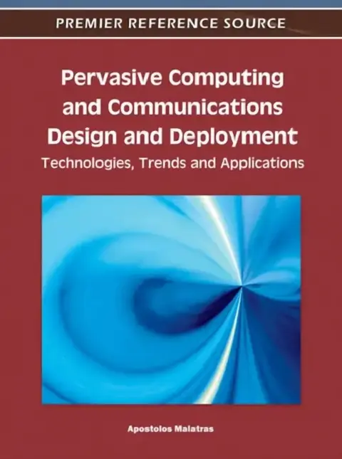 Cover of Pervasive Computing and Communications Design and Deployment