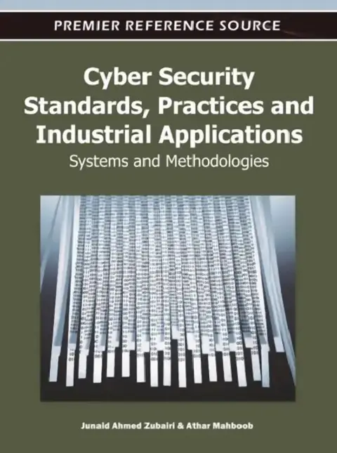 Cover of Cyber Security Standards, Practices and Industrial Applications