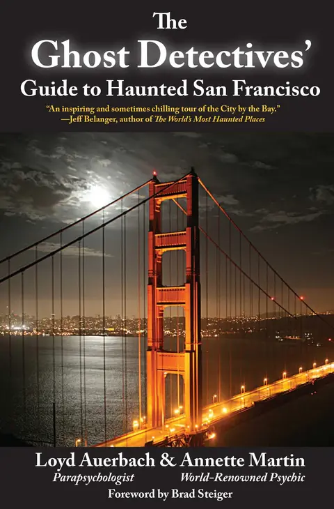 Cover of The Ghost Detectives' Guide to Haunted San Francisco