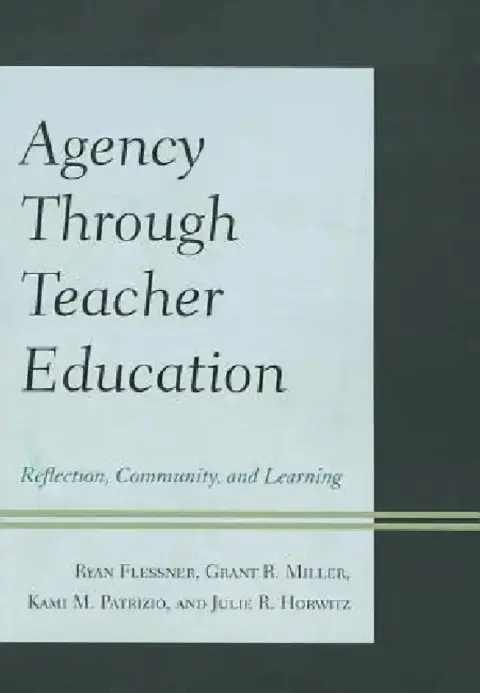 Cover of Agency through Teacher Education