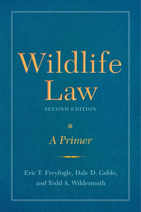 Cover of Wildlife Law, Second Edition