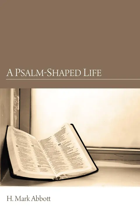 Cover of A Psalm-Shaped Life