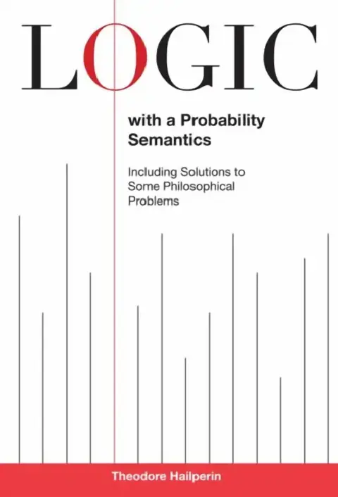 Cover of Logic with a Probability Semantics