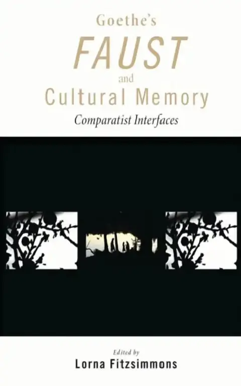 Cover of Goethe's Faust and Cultural Memory